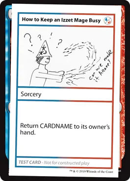 How to Keep an Izzet Mage Busy (playtest)