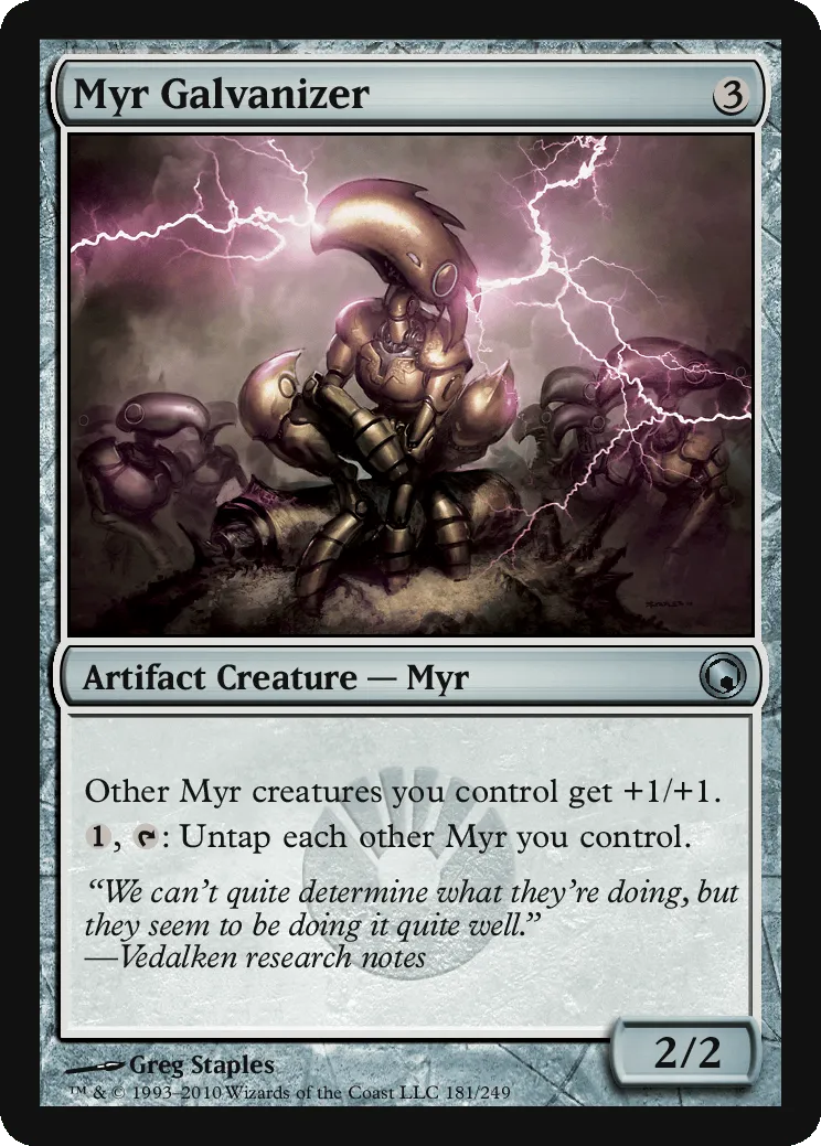 Myr Galvanizer