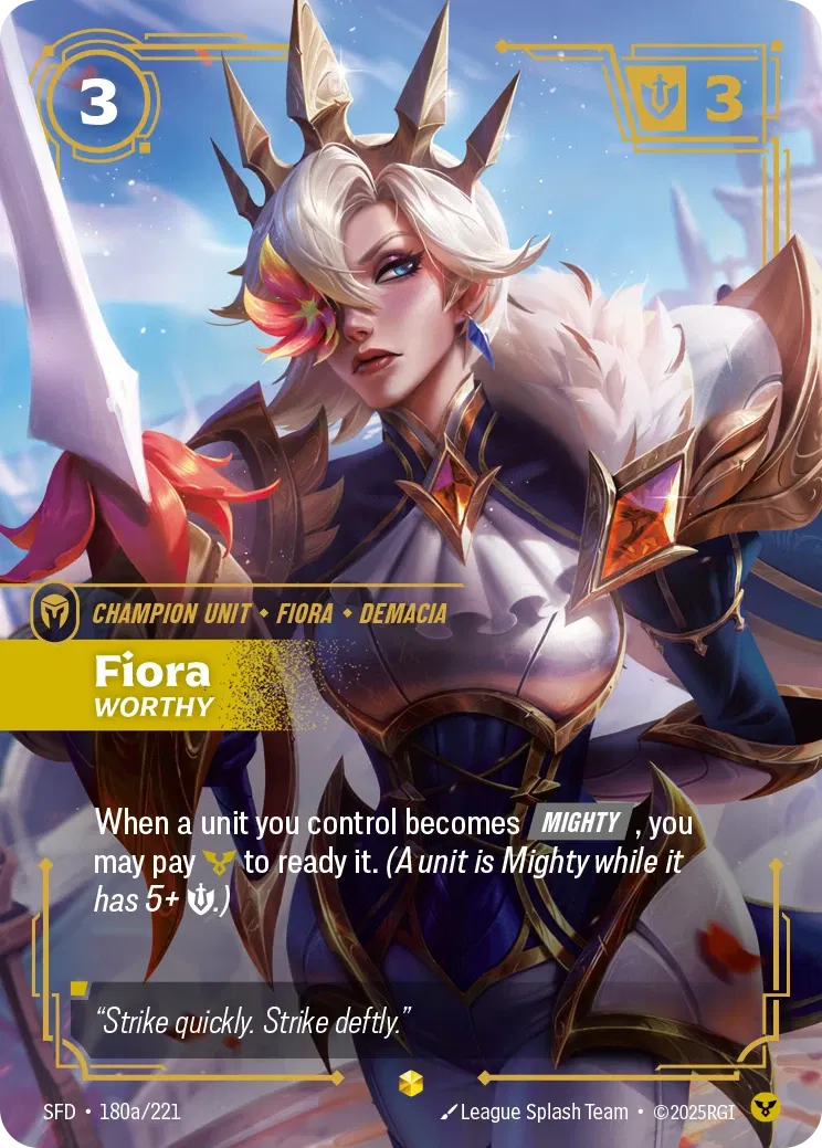 Fiora, Worthy